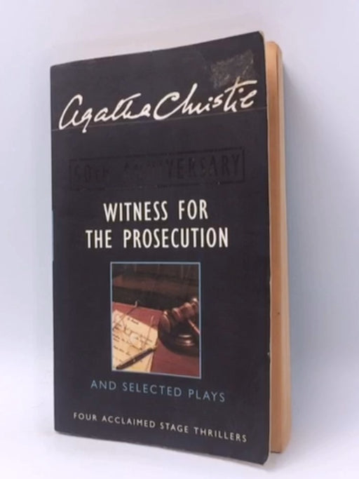 Witness for the Prosecution & Selected Plays - Agatha Christie; 