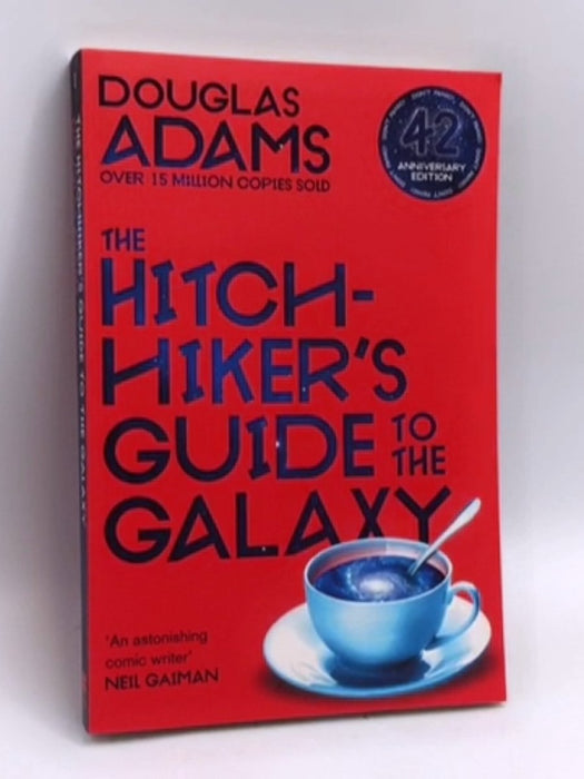 The Hitchhiker's Guide to the Galaxy - Douglas Adams; 