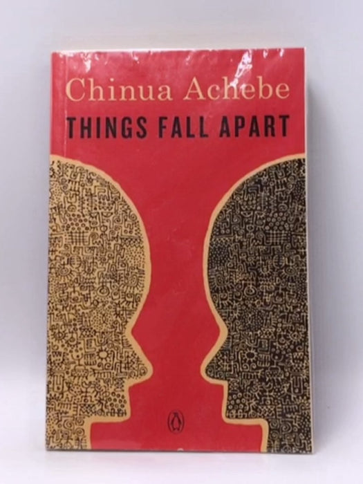 Things Fall Apart - Chinua Achebe; 