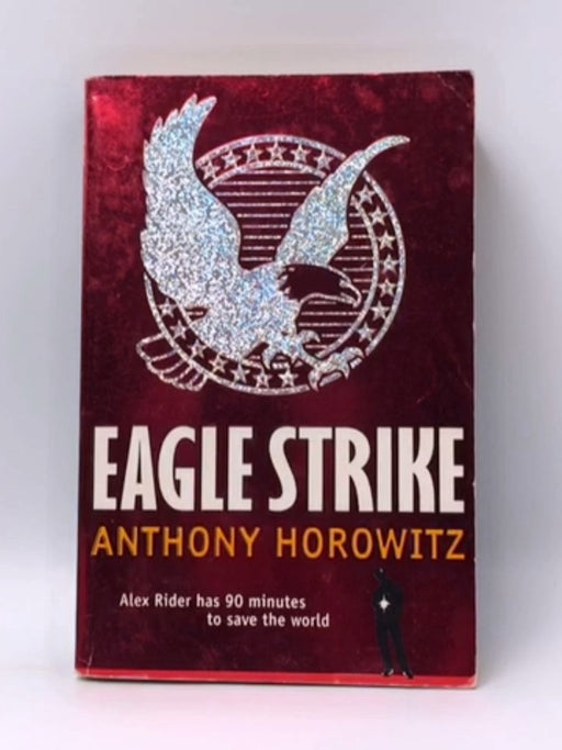 Eagle Strike (Alex Rider) - Anthony Horowitz