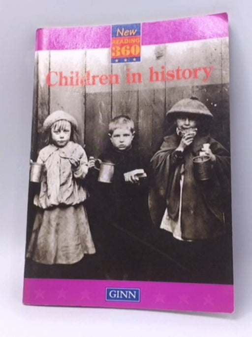 New Reading 360 :Children in History - Telord