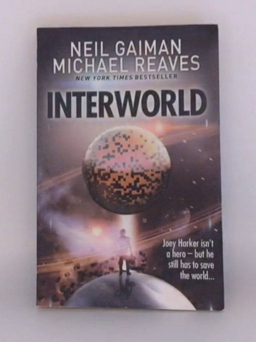 Interworld - Neil Gaiman; Michael Reaves; 