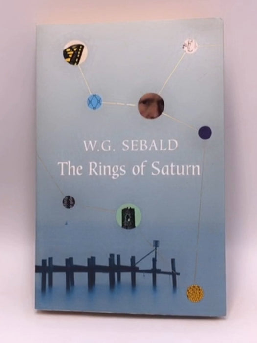 The Rings of Saturn - W. G. Sebald; 