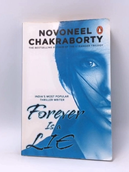 Forever Is a Lie - Novoneel Chakraborty; 