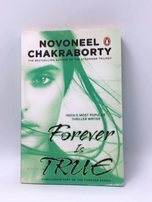 Forever is True - Novoneel Chakraborty; 