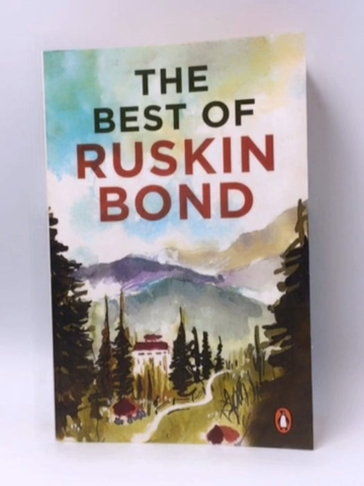 The Best of Ruskin Bond - Ruskin Bond; 