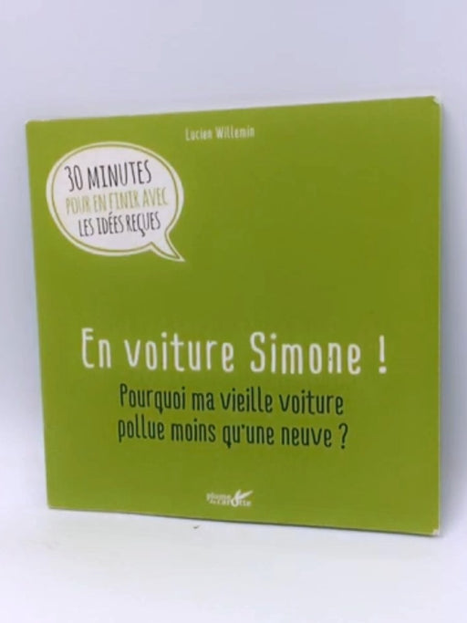 En voiture Simone ! - Lucien Willemin