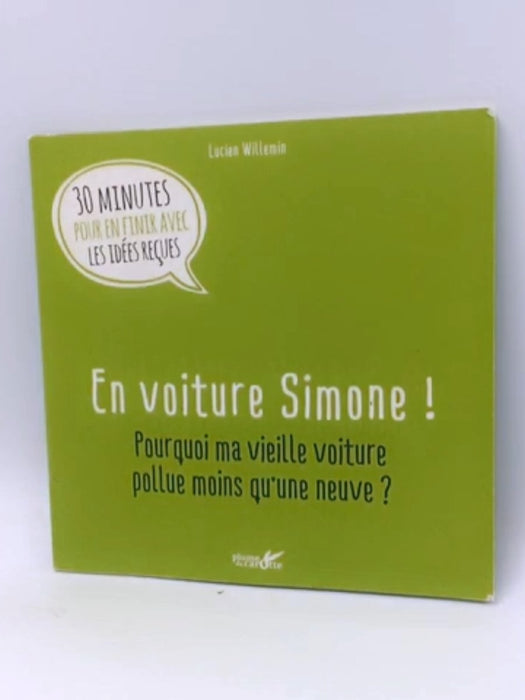 En voiture Simone ! - Lucien Willemin