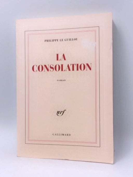 La Consolation - Philippe Le Guillou