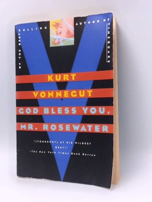 God Bless You, Mr. Rosewater - Kurt Vonnegut; Kurt Vonnegut; 