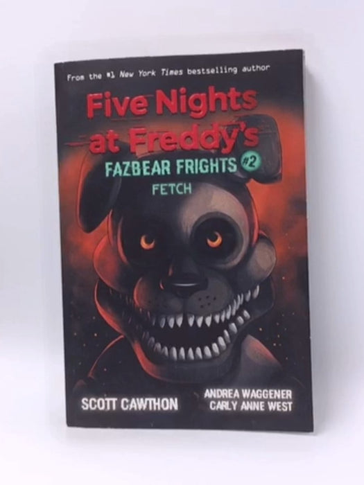 Five Nights at Freddy’s: Fazbear Frights #2 - Scott Cawthon; 