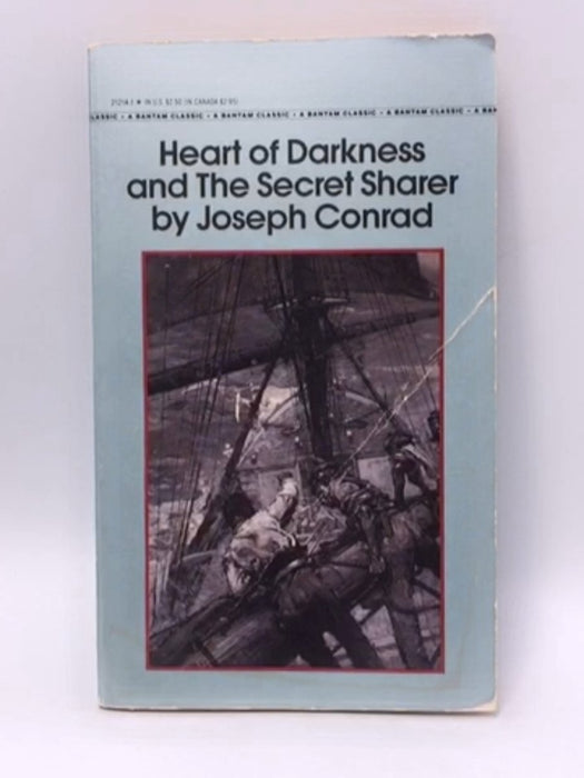 Heart of Darkness and The Secret Sharer - Joseph Conrad; 