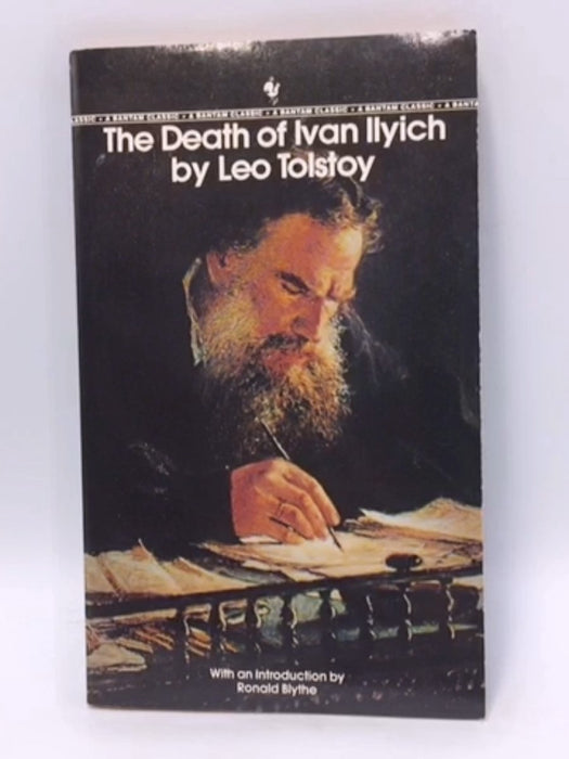 The Death of Ivan Ilyich - Leo Tolstoy; 