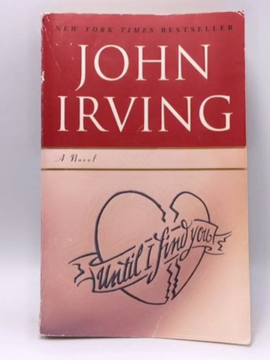 Until I Find You - John Irving; 