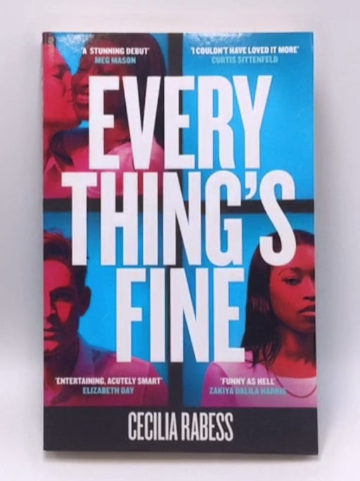 Everything's Fine - Cecilia Rabess; 