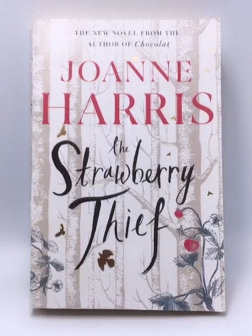 The Strawberry Thief - Joanne Harris; 