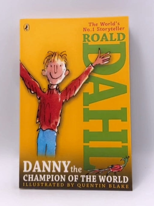 Danny the Champion of the World - Roald Dahl