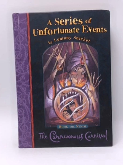 The Carnivorous Carnival (A Series Of Unfortunate Events) - Lemony Snicket