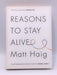 Reasons to Stay Alive (Hardcover) - Matt Haig; 