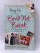 Bend, Not Break - Ping Fu; MeiMei Fox; 