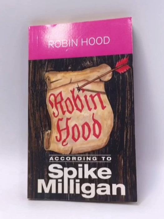 Robin Hood According  -  Spike Milligan