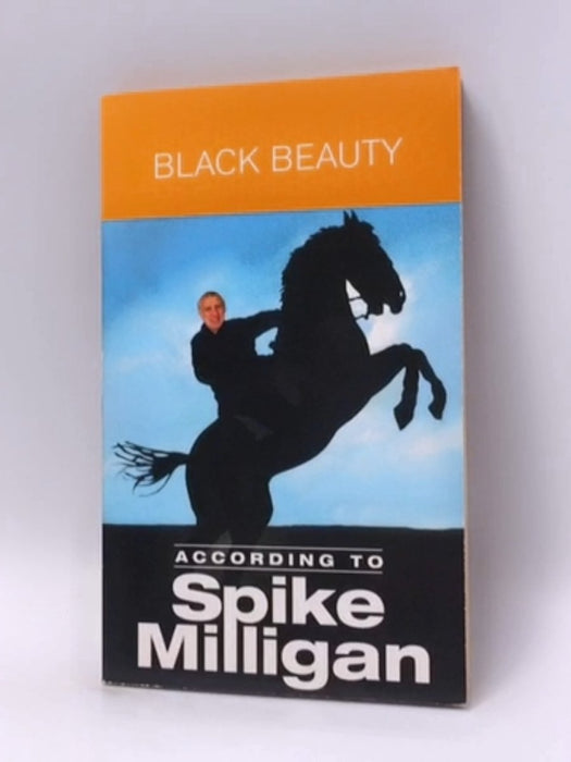 Black Beauty according to Spike milligan - Spike Milligan