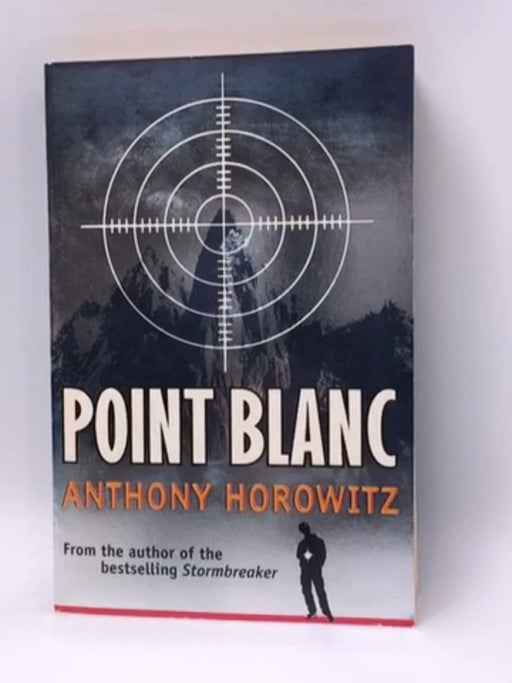 Point Blanc - Anthony Horowitz; 