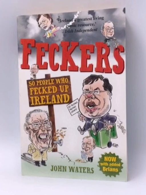 Feckers - John Waters; 