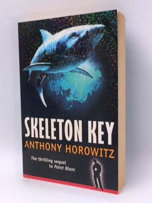 Skeleton Key (Alex Rider) - Anthony Horowitz