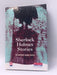 Sherlock Holmes Stories - Hardcover - Arthur Conan Doyle; 