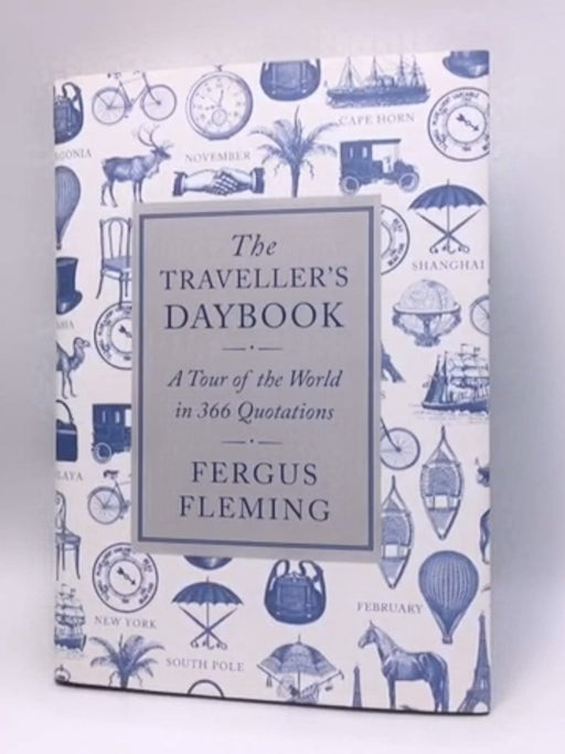 The Traveller's Daybook - Hardcover - Fergus Fleming; 