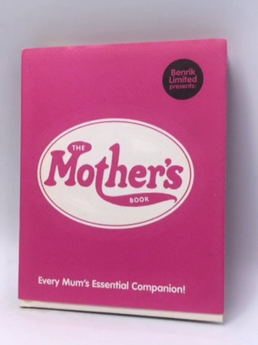 The Mother's Book - Hardcover - Benrik; Benrik Ltd; 