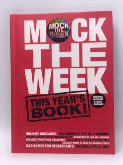 Mock the Week: This Year's Book! - Ewan Phillips ;  Dan Patterson;