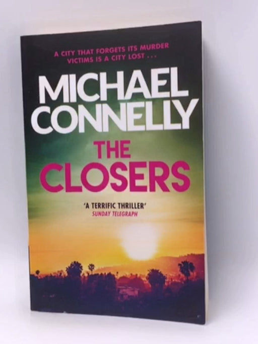 The Closers : Harry Bosch #11 - Michael Connelly; 