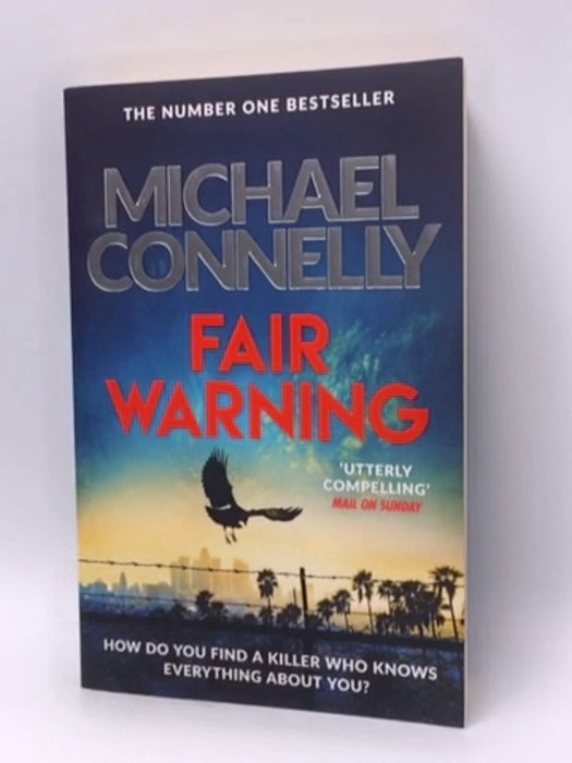 Fair Warning - Michael Connelly; 