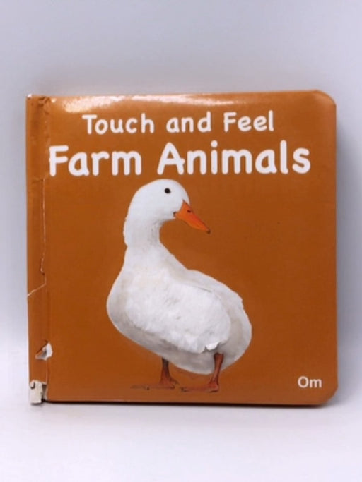 Touch and Feel Farm Animals- Boardbook - Om Books Editorial Team; 