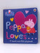 Peppa Loves - Hardcover - LADYBIRD; 