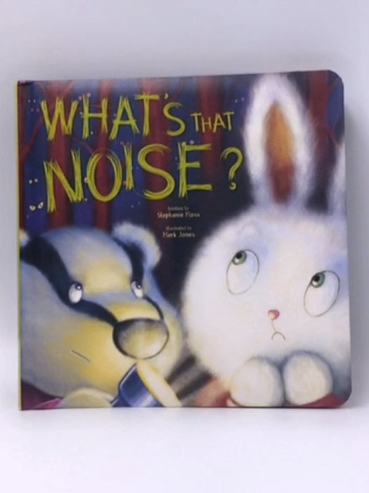 What's That Noise? - IglooBooks; 