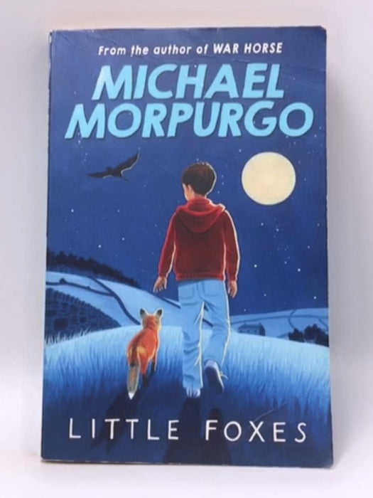 Little Foxes - Michael Morpurgo; 