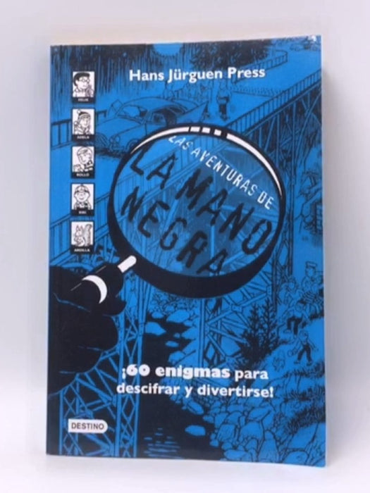 Las aventuras De La Mano Negra - Hans Jürgen Press