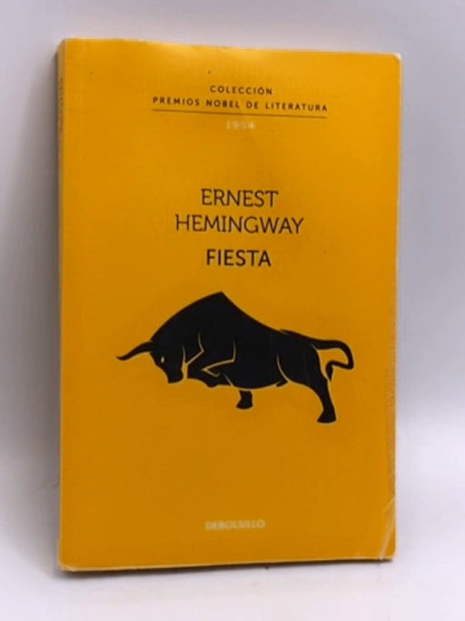 Fiesta - Ernest Hemingway; 