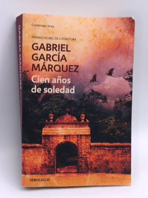 Cien años de soledad - Gabriel García Márquez; 