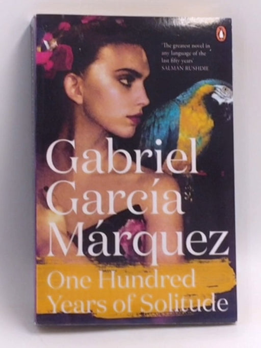 One Hundred Years of Solitude - Gabriel García Márquez; 