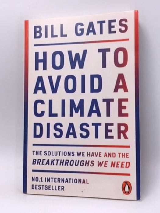 How to Avoid a Climate Disaster - Bill Gates; 