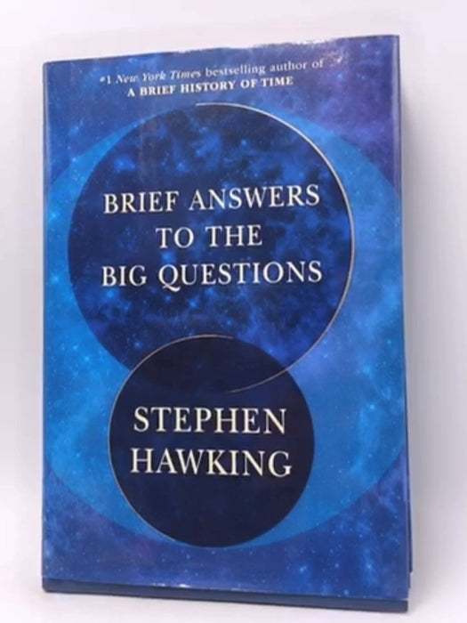 Brief Answers to the Big Questions - Hardcover - Stephen Hawking; 