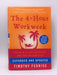 The 4-hour Workweek - Hardcover - Timothy Ferriss; 