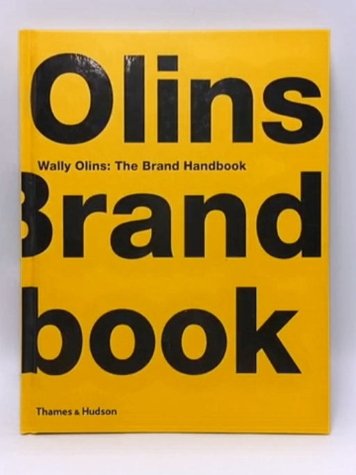 Wally Olins The Brand Handbook - Hardcover - OLINS WALLY; 