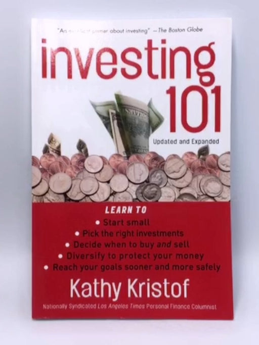 Investing 101 - Kathy Kristof; 