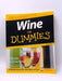 Wine For Dummies - Ed McCarthy; Mary Ewing-Mulligan; 