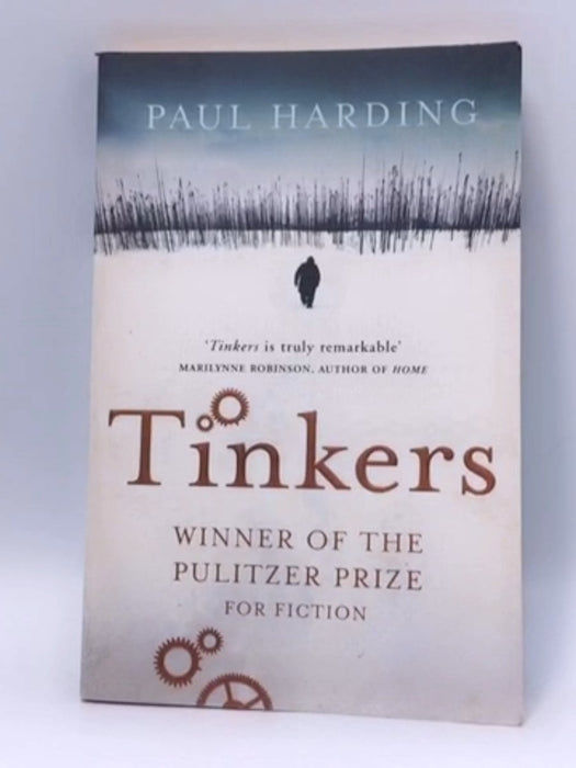 Tinkers - Paul Harding; 